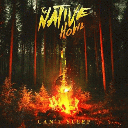 The Native Howl : Can't Sleep